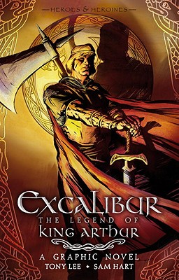 Excalibur: The Legend of King Arthur - Lee, Tony