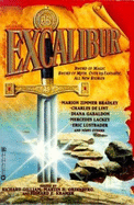 Excalibur - Gilliam, Richard (Editor), and Kramer, Edward E (Editor), and Greenberg, Martin Harry (Editor)
