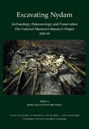 Excavating Nydam: Archaeology, Palaeoecology and Preservation. The National Museum's Research Project 1989-99