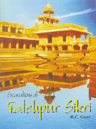 Excavations at Fatehpur Sikri: A National Project