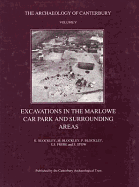 Excavations in the Marlowe car park and surrounding areas