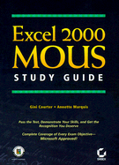 Excel 2000 MOUS Study Guide - Courter, Gini, and Marquis, Annette