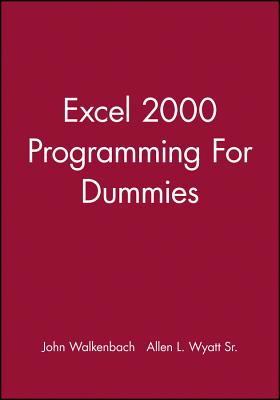 Excel 2000 Programming for Dummies - Walkenbach, John, and Wyatt, Allen L
