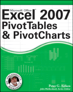 Excel 2007 PivotTables and PivotCharts - Aitken, Peter G