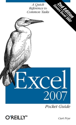 Excel 2007 Pocket Guide: A Quick Reference to Common Tasks - Frye, Curtis D