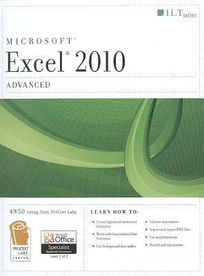 Excel 2010: Advanced Student Manual - Axzo Press (Creator)