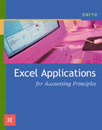 Excel Applications for Accounting Principles - Smith, Gaylord N, MBA, CPA