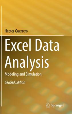 Excel Data Analysis: Modeling and Simulation - Guerrero, Hector