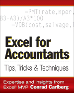 Excel for Accountants: Tips, Tricks & Techniques - Carlberg, Conrad, PH.D.