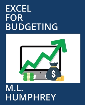 Excel for Budgeting - Humphrey, M L