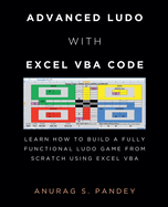 Excel Ludo Complete Code and Easy Instructions to Create a Fully Functional and Advanced Ludo Game in Microsoft Excel using VBA