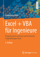 Excel + VBA Fr Ingenieure: Programmieren Erlernen Und Technische Fragestellungen Lsen