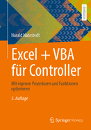 Excel + VBA F?r Controller: Mit Eigenen Prozeduren Und Funktionen Optimieren