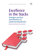 Excellence in the Stacks: Strategies, Practices and Reflections of Award-Winning Libraries