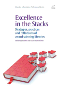 Excellence in the Stacks: Strategies, Practices and Reflections of Award-Winning Libraries