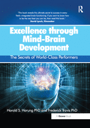 Excellence through Mind-Brain Development: The Secrets of World-Class Performers