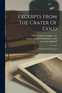 Excerpts From The Crater Of Gold: A Mysterious Manuscript