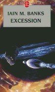 Excession (Cycle de la Culture 4)