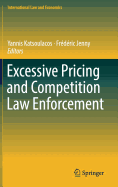 Excessive Pricing and Competition Law Enforcement