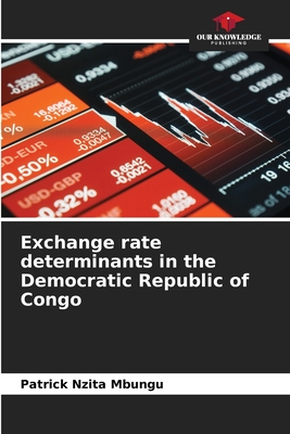 Exchange rate determinants in the Democratic Republic of Congo - Nzita Mbungu, Patrick