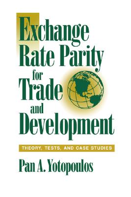 Exchange Rate Parity for Trade and Development - Yotopoulos, Pan A