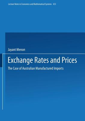 Exchange Rates and Prices: The Case of Australian Manufactured Imports - Menon, Jayant