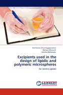 Excipients Used in the Design of Lipidic and Polymeric Microspheres