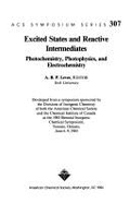 Excited States & Reactive Intermediates Photochemistry, Photophysics, & Eletrochemistry
