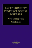 Excitotoxicity in Neurological Diseases: New Therapeutic Challenge