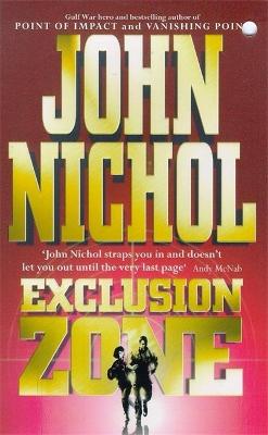 Exclusion Zone - Nichol, John