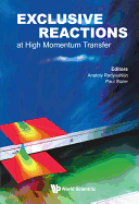 Exclusive Reactions at High Momentum Transfer: Proceedings of the International Workshop, 21-24 May 2007, Jefferson Lab, Newport News, Virginia, USA