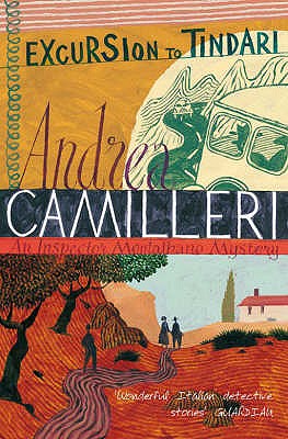 Excursion to Tindari - Camilleri, Andrea, and Sartarelli, Stephen (Translated by)