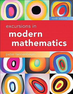 Excursions in Modern Mathematics Plus Mylab Math -- Access Card Package - Tannenbaum, Peter