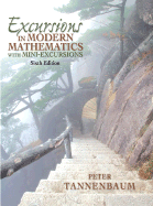 Excursions in Modern Mathematics: With Mini-Excursions
