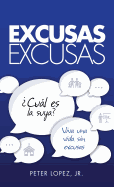 Excusas, Excusas