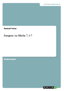 Exegese Zu Micha 7,1-7