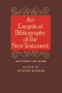 Exegetical Bibl: Matt-Mark Vol 1