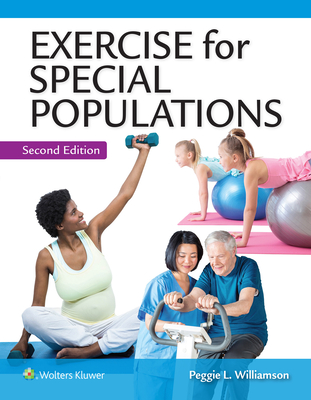 Exercise for Special Populations - Williamson, Peggie