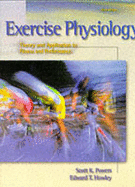 Exercise Physiology - Powers, Scott, and Howley, Edward T.