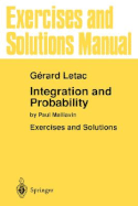 Exercises and Solutions Manual for Integration and Probability: By Paul Malliavin