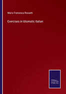 Exercises in Idiomatic Italian