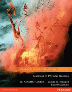 Exercises in Physical Geology: Pearson New International Edition