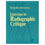 Exercises in Radiographic Critique
