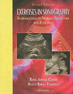 Exercises in Sonography: Introduction to Normal Structure and Function