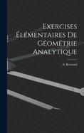 Exercises ?l?mentaires de G?om?trie Analytique