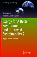 Exergy for a Better Environment and Improved Sustainability 2: Applications