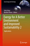 Exergy for a Better Environment and Improved Sustainability 2: Applications