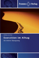 Exerzitien im Alltag