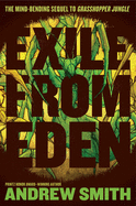 Exile from Eden: Or, After the Hole