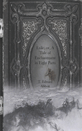 Exile, or, A Tale of Enchantment in Eight Parts